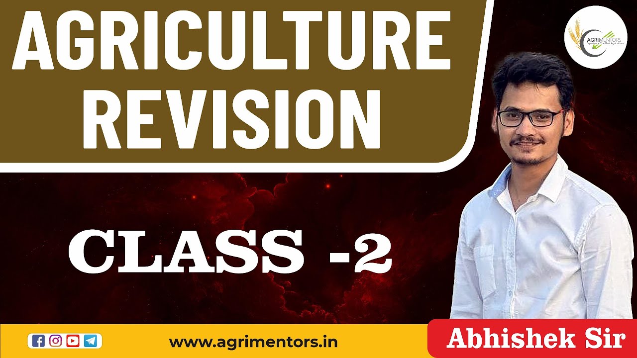 Agriculture Revision Class 2